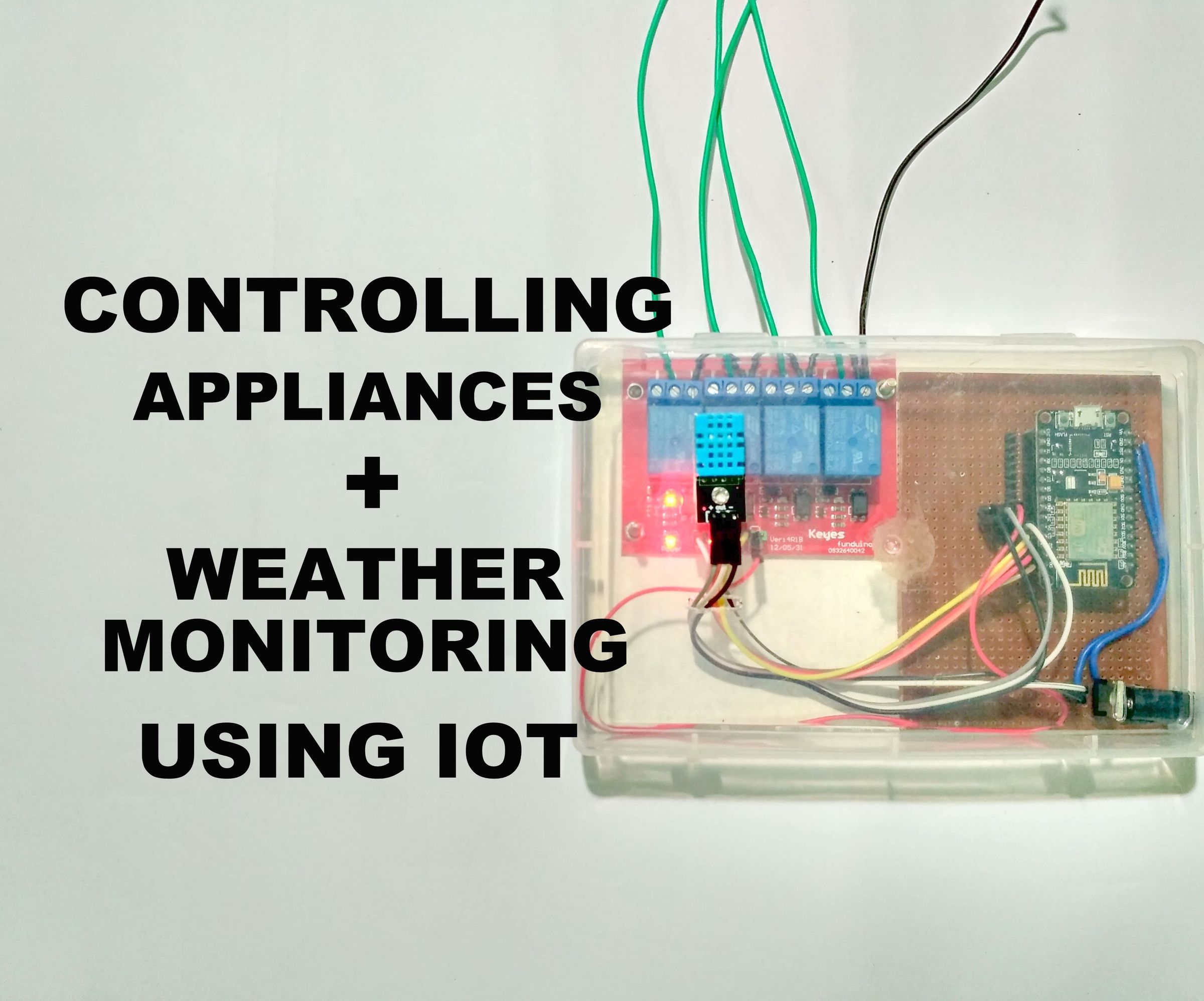 How to Make an IoT Device to Control Appliances and Monitor  Weather Using Esp8266