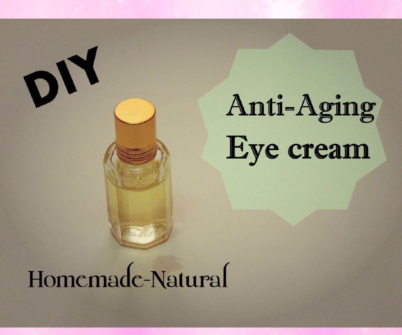 DIY Anti Aging Eye Cream Homemade Natural