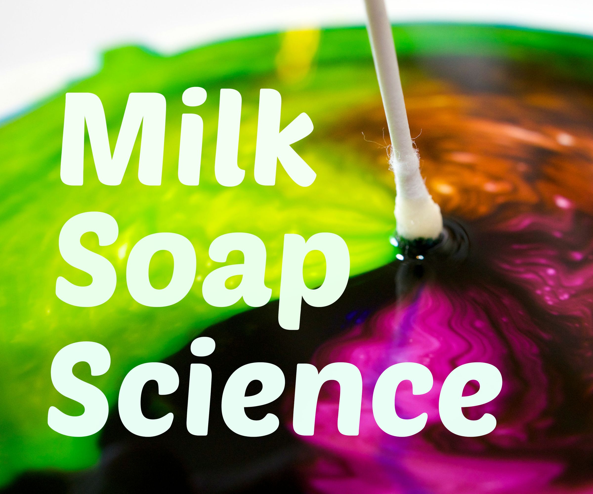 Milk + Soap = Awesome Reaction