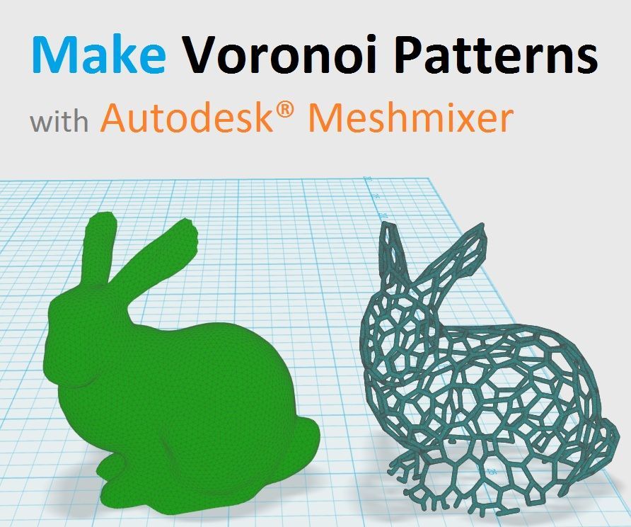 Make 3D Printable Voronoi Patterns With Autodesk® Meshmixer