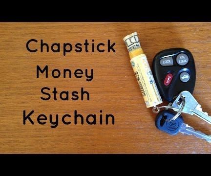 Turn  a Tube of Chapstick Into a Key-Chain Money Stash (VIDEO)