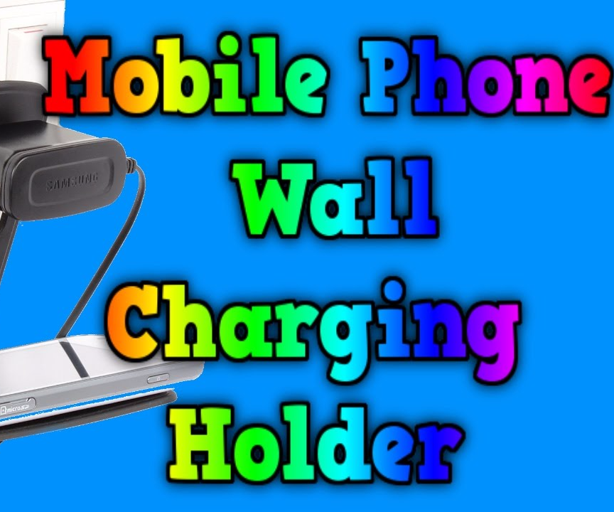 How to Make Mobile Phone Wall Charging Holder