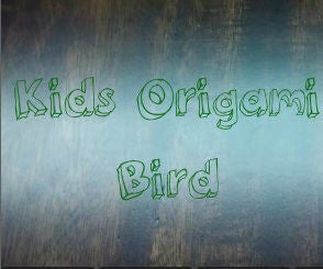 Kids Origami Bird
