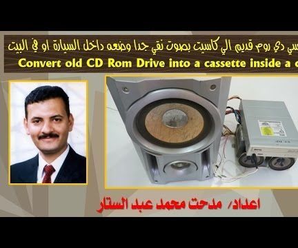 Run Old CD Rom Drive As a Cassette Inside a Car