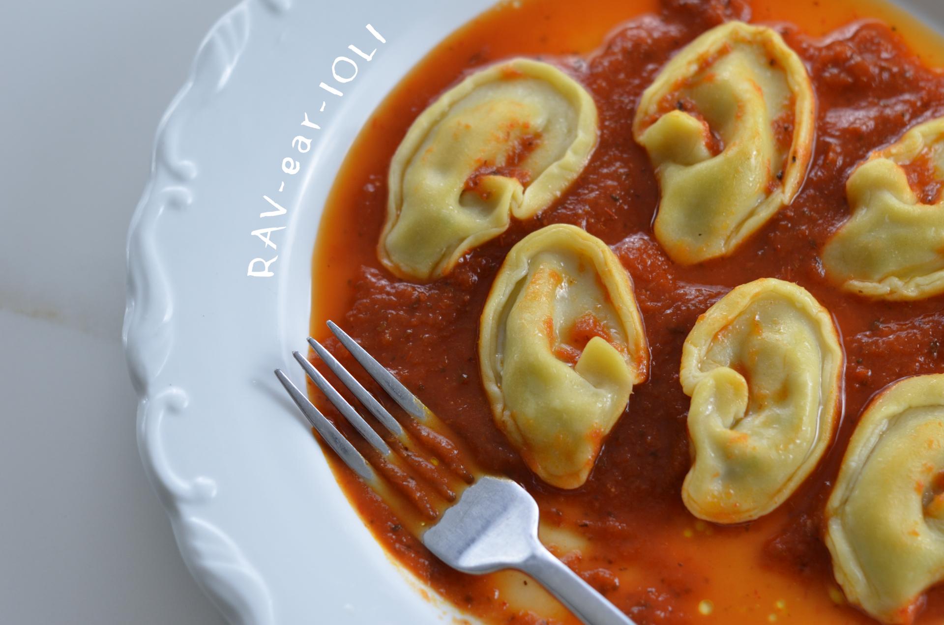 RAV-ear-IOLI (Meat Ravioli Ears)