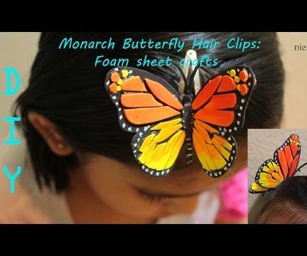 Monarch Butterfly Hair Clips: Foam Sheet Crafts