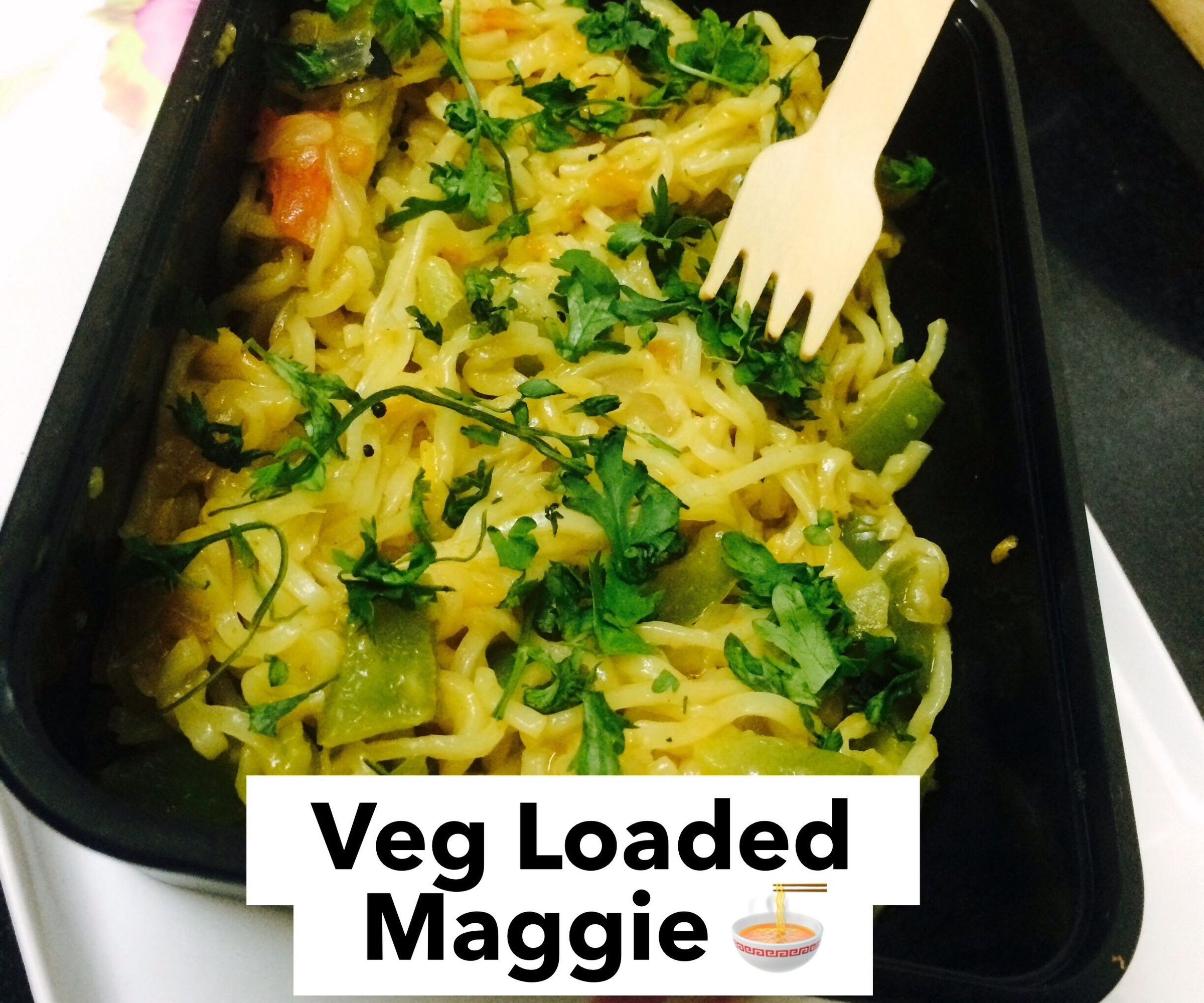 Yummy Veg Loaded Maggie