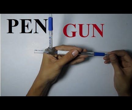 How to make a powerful pen gun