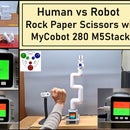 Human Vs Robot – Rock Paper Scissors With MyCobot 280 M5Stack