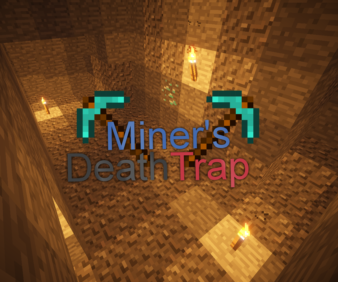 Minecraft: Miners' Death Trap