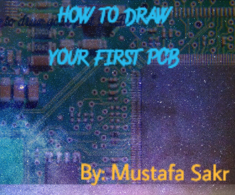 How to Draw Your First PCB