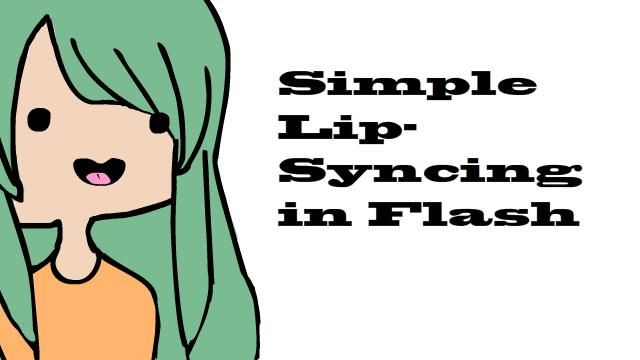 How to Do Simple Lip-Syncing in Adobe Flash CS5