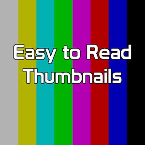 Easy to Read Thumbnails