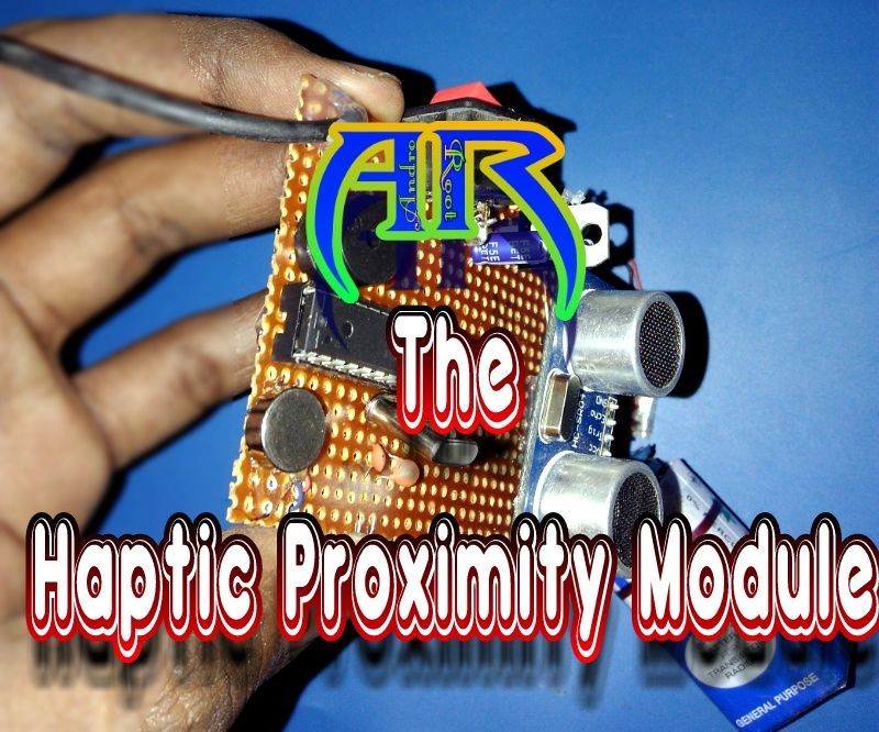 Haptic Proximity Module - Cheap and Easy