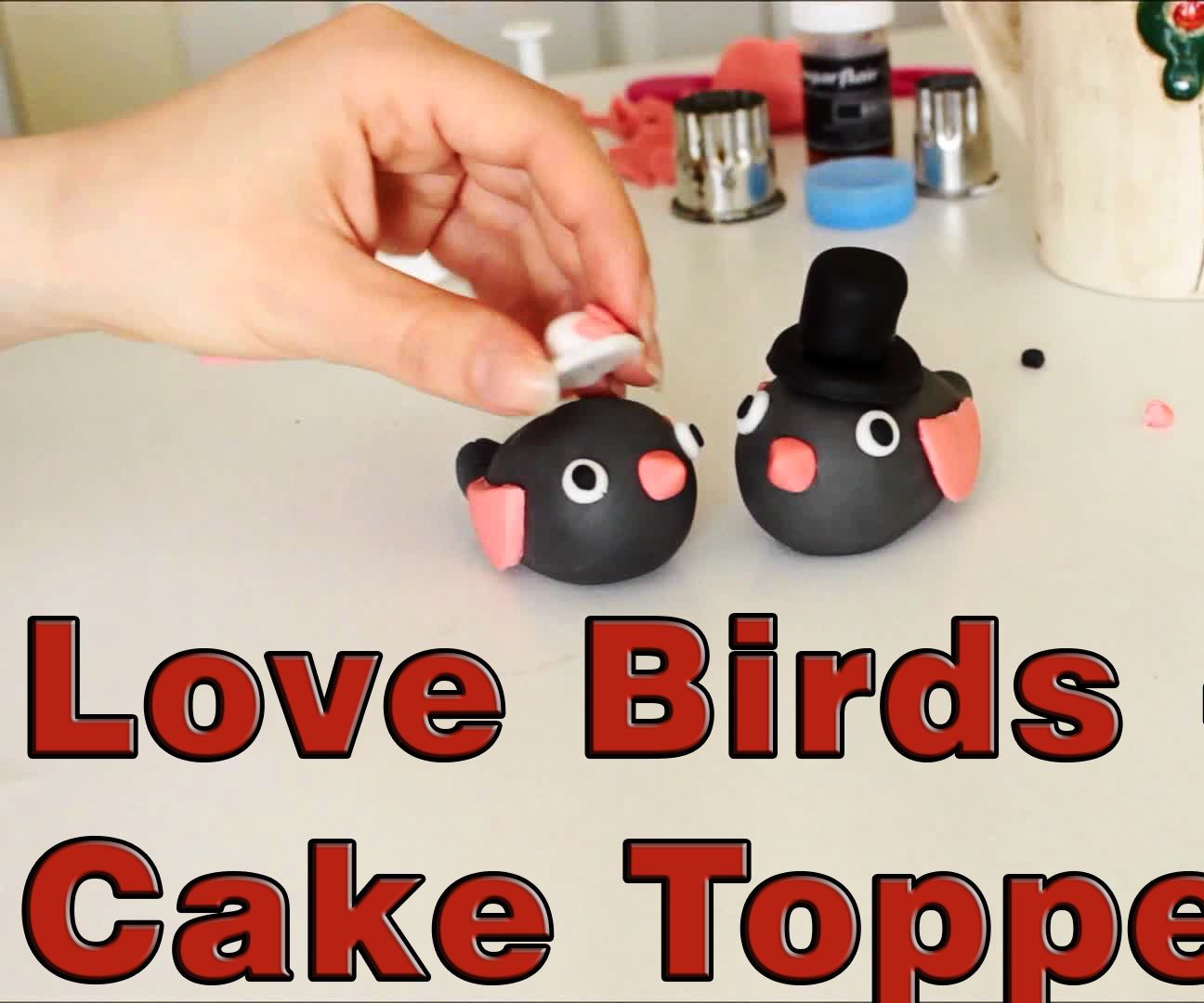 How to Make a Sugar Paste Fondant Love Birds Cake Topper