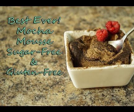 Best Ever Mocha Mousse Sugar-Free & Gluten-Free