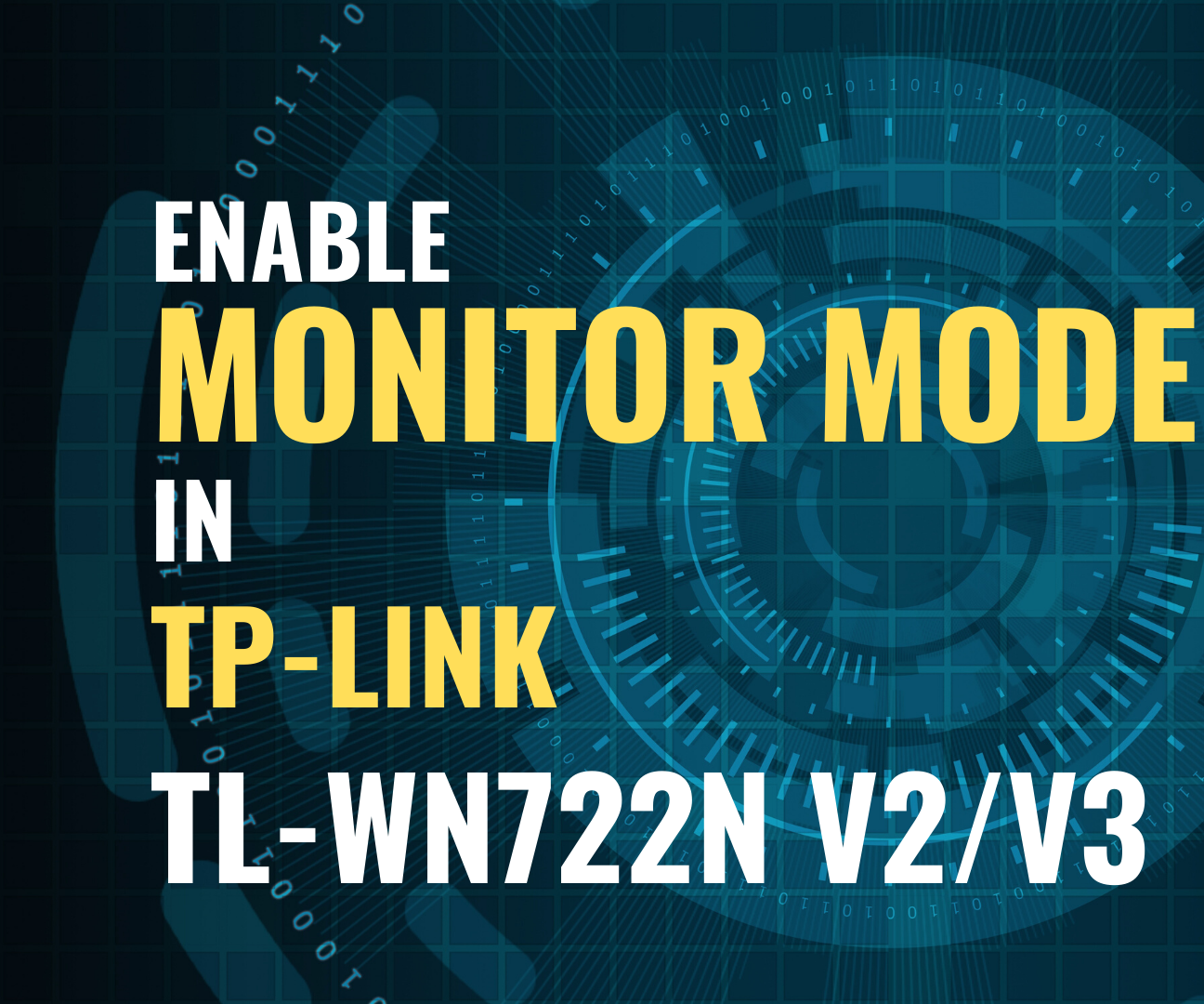 Enable Monitor Mode in TP-LINK TL-WN722N V2/V3