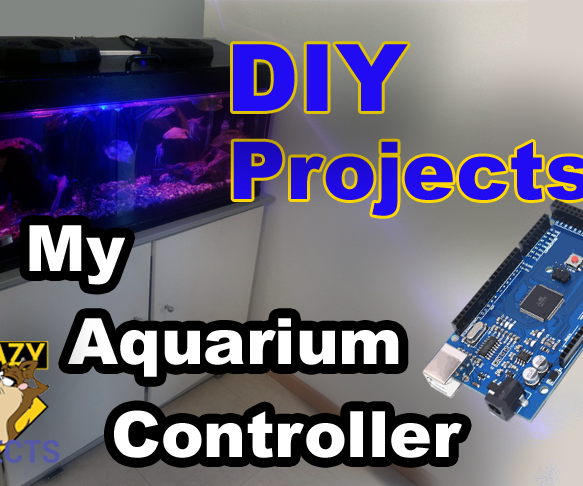 DIY Projects - My Aquarium Controller