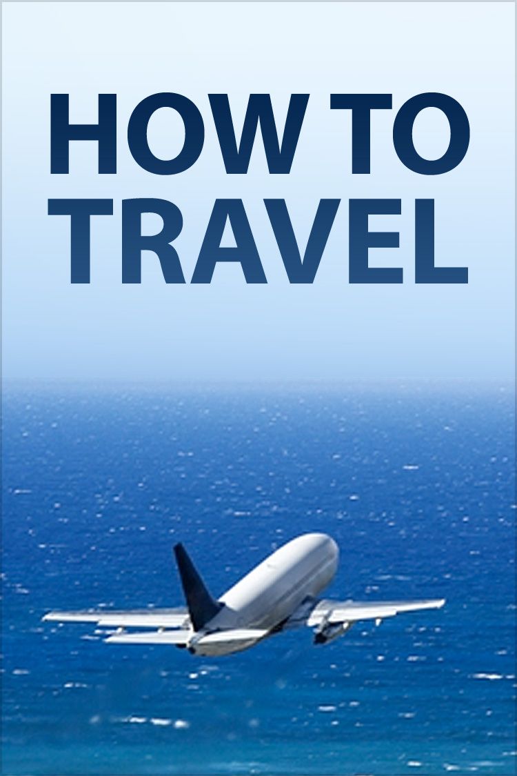 How to Travel