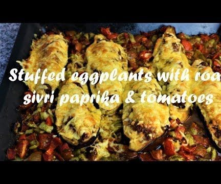 Stuffed Eggplants With Roast Sivri Paprika & Tomatoes Recipe