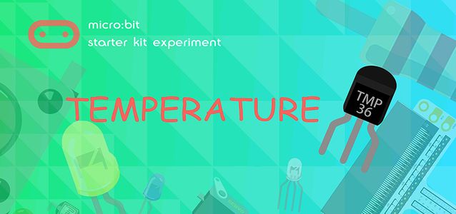 Micro:bit Experiment 07:Temperature Sensor —— Elecfreaks Mirco: Bit ...