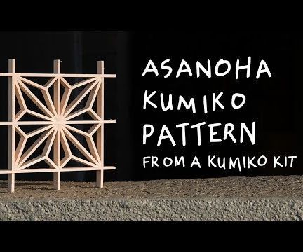 DIY Kumiko Woodworking: Asanoha Pattern