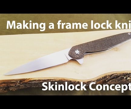 Making a Frame Lock Folding Knife