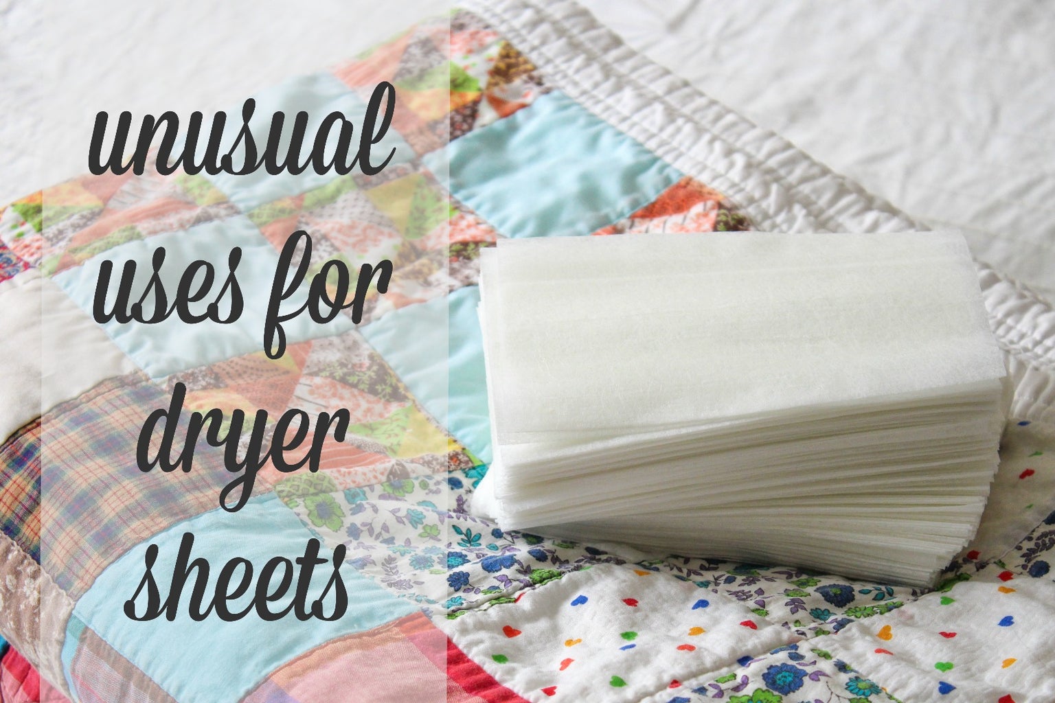 Unusual Uses for Dryer Sheets