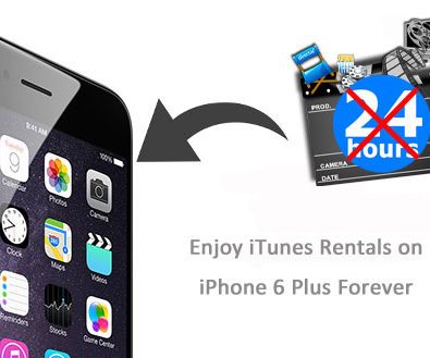 Enjoy ITunes Rentals on IPhone 6 Plus Forever