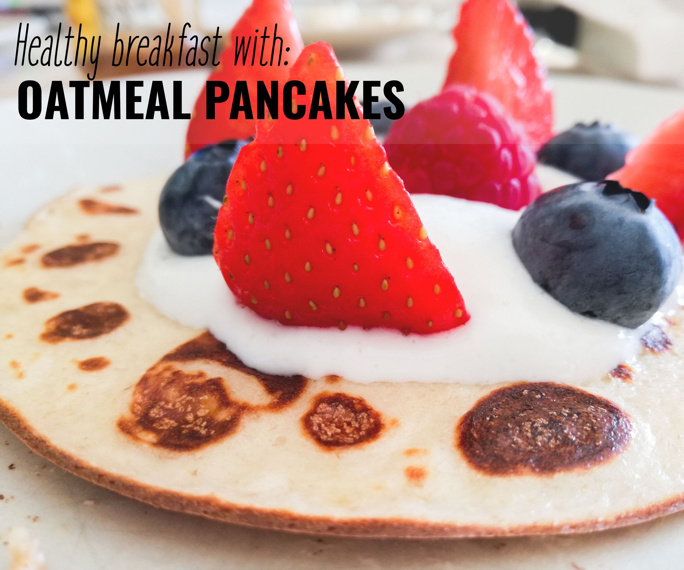 Oatmeal Pancakes: a Healthy Sunday Breakfast