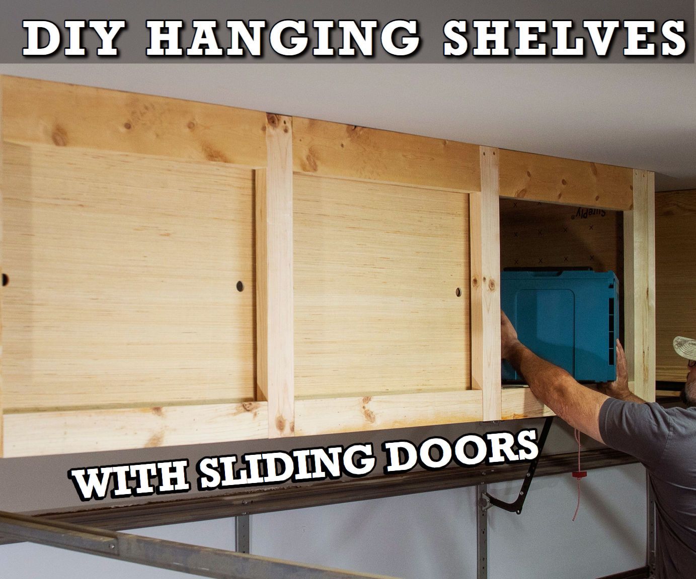 DIY Hanging Storage Shelves With Sliding Doors - Overhead Garage Storage