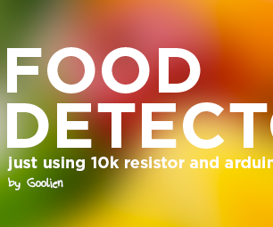 Food Detector : 3 Steps - Instructables