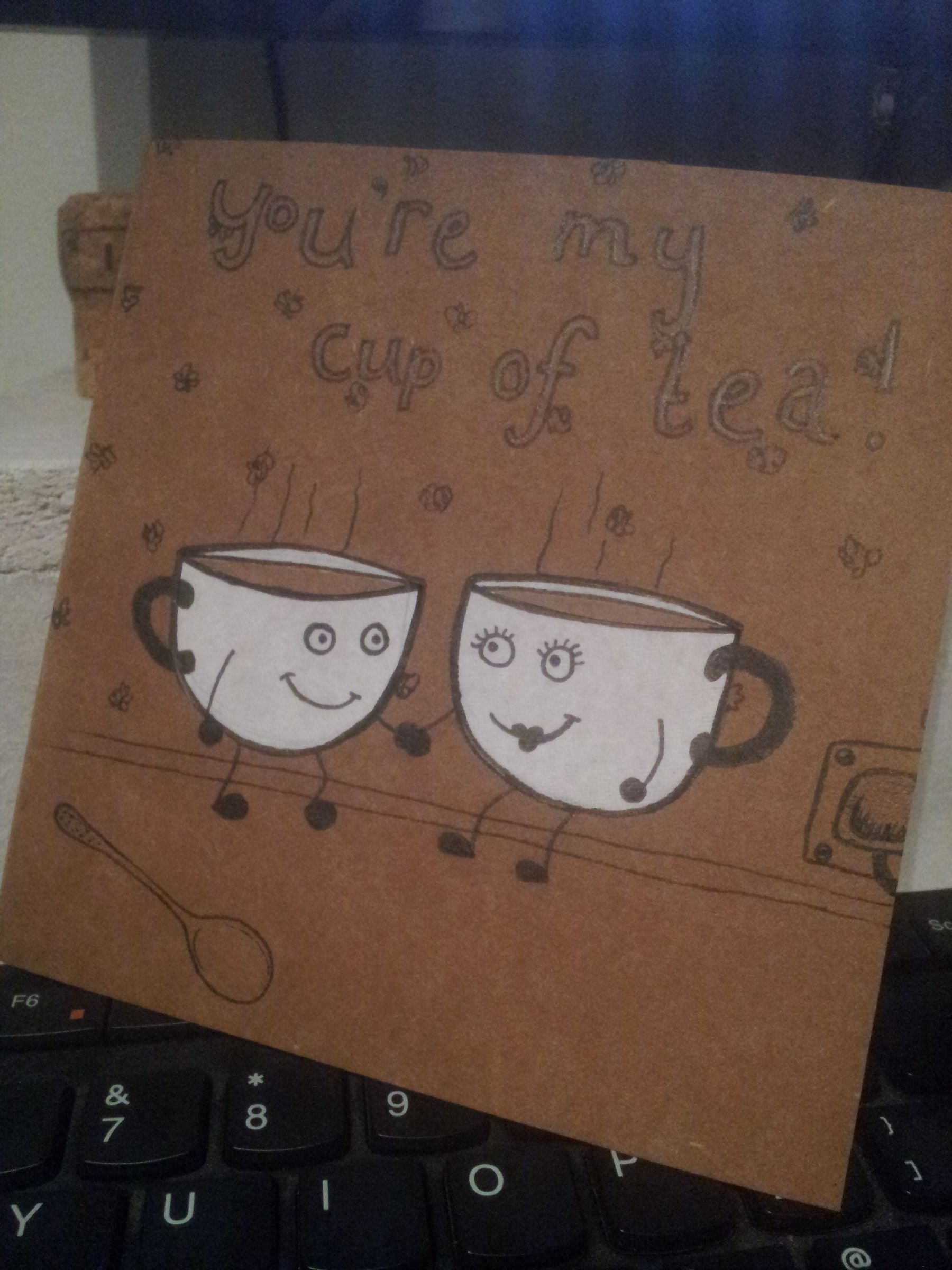 Hand-made "You're My Cup of Tea" Card