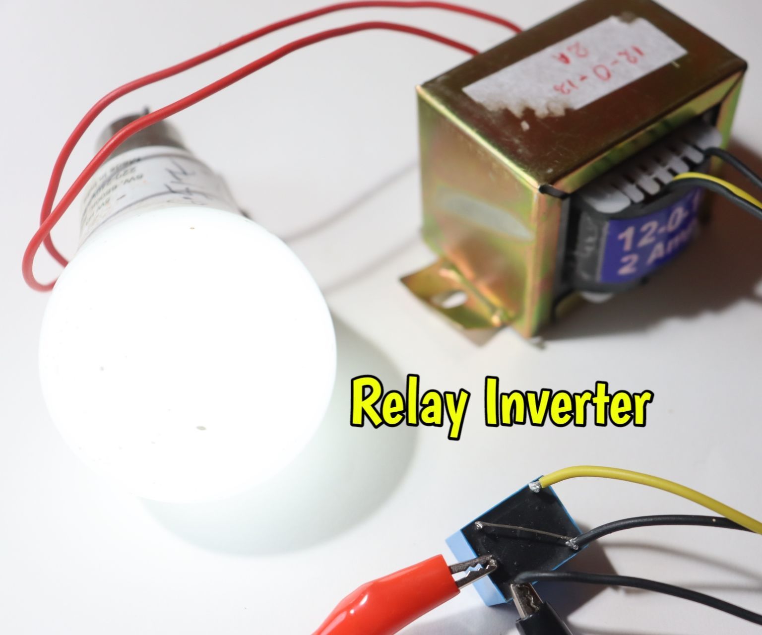 How to Make Inverter Using Relay