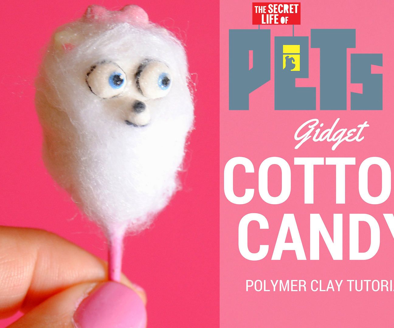 DIY the Secret Life of Pets Polymer CLAY GIDGET Cotton Candy