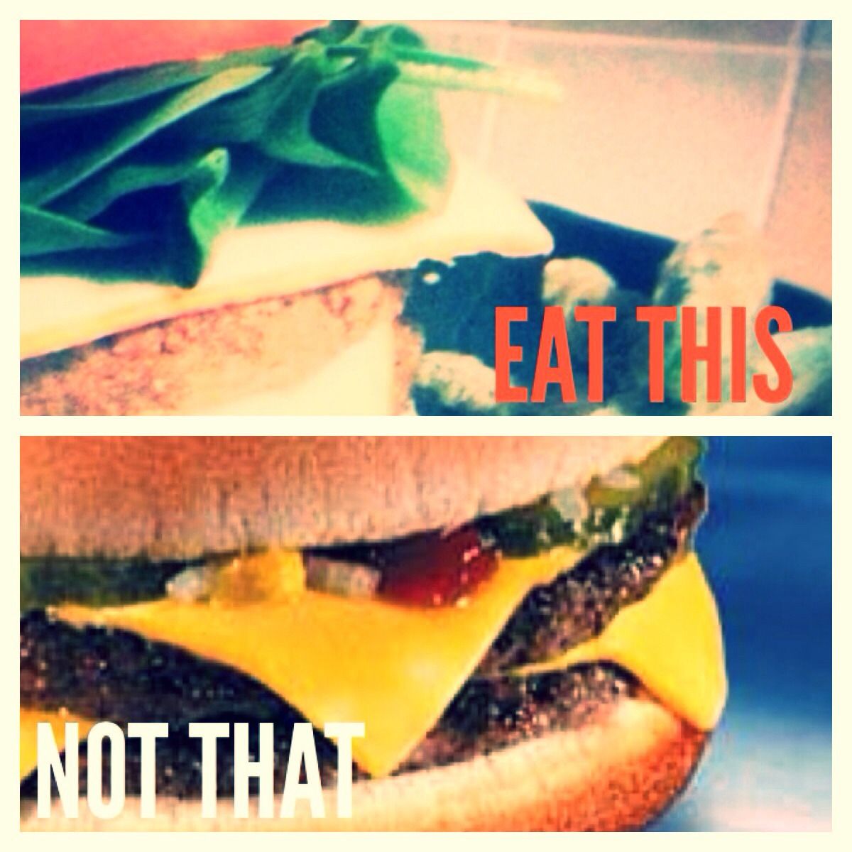 Eat This, Not That 4 Steps Instructables