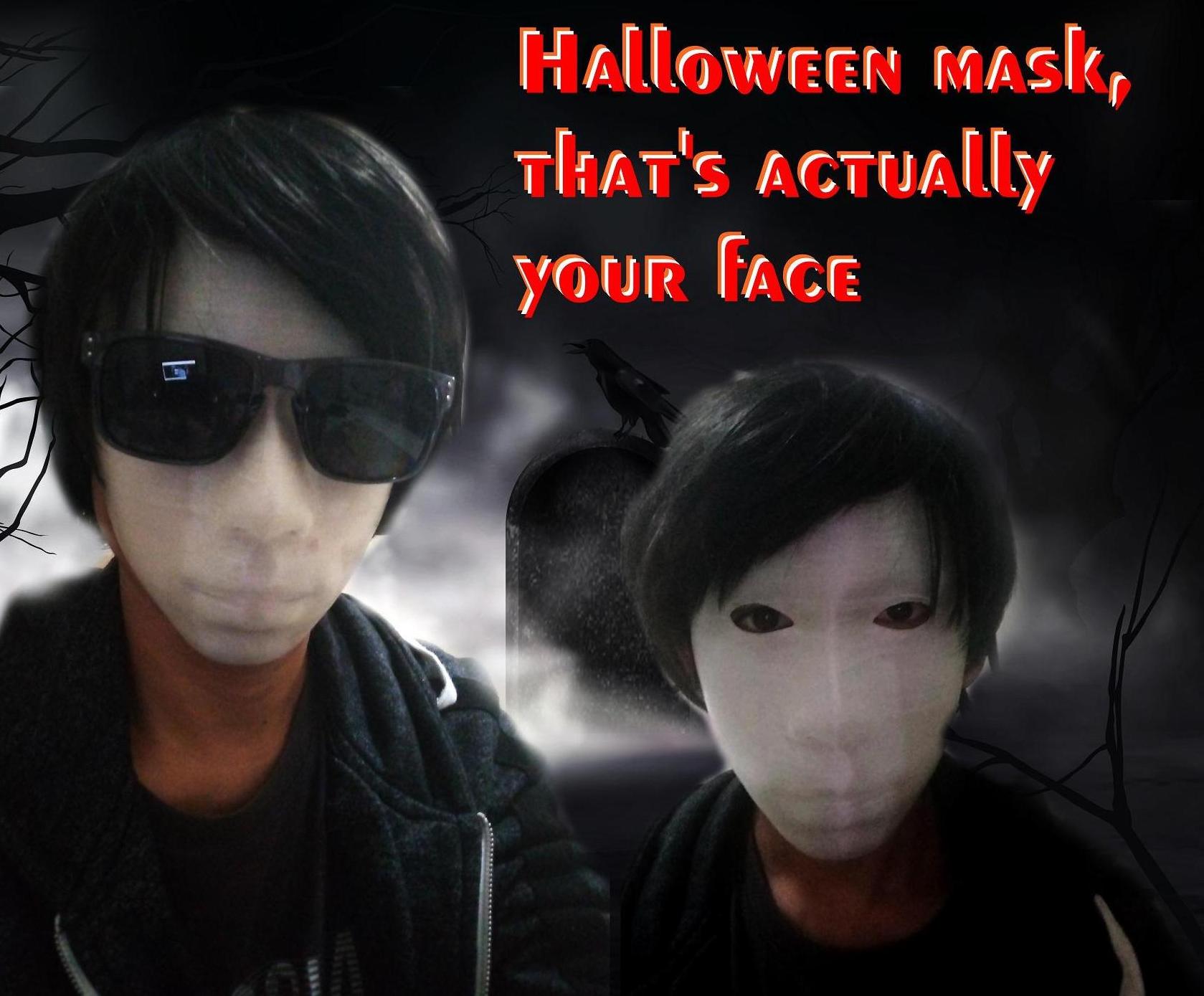 Halloween Mask, That's Actually Your Face