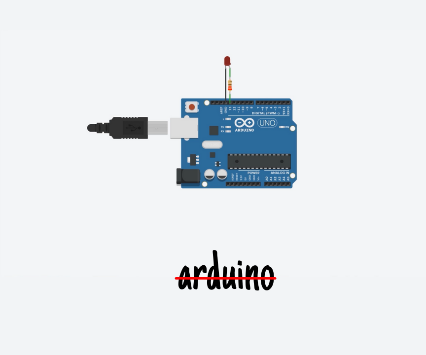 Learn Arduino Without Arduino!