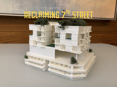 Reclaiming 7th Street: Designing Reconfigurable Housing, Economic Prosperity, and Community Equity