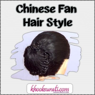 Chinese Fan Hair Style