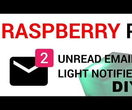 Unread Email Light-Notifier With Raspberry Pi 