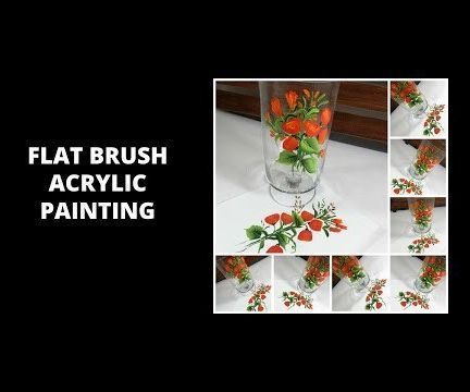 FLAT BRUSH ACRYLIC PAINTING