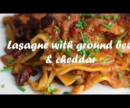 Lasagne With Ground Beef & Cheddar Recipe
