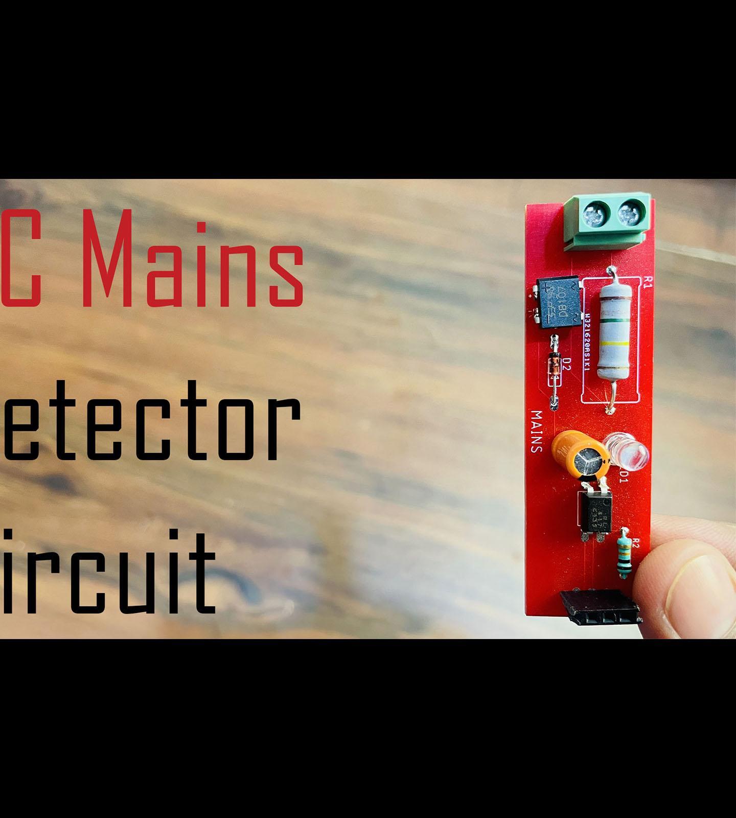 AC Mains Detector Circuit 5 Steps Instructables