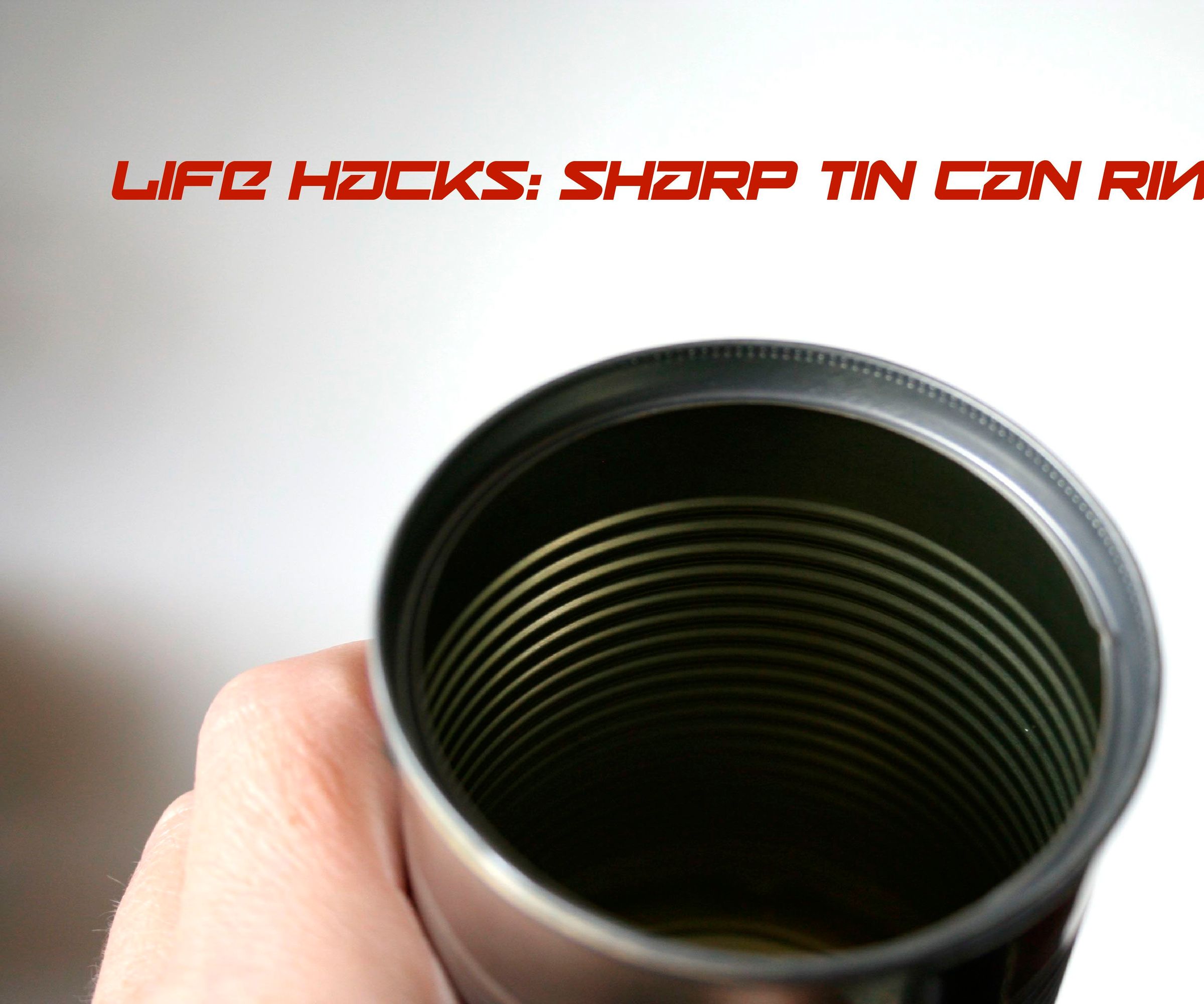 Remove Sharp Tin Can Rim