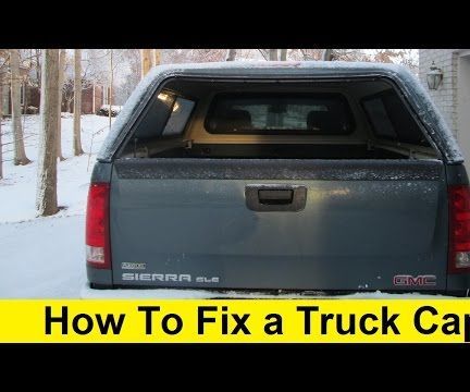 How to Fix a Truck Cap