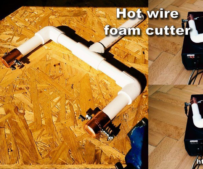 DIY Hot Wire Foam Cutter