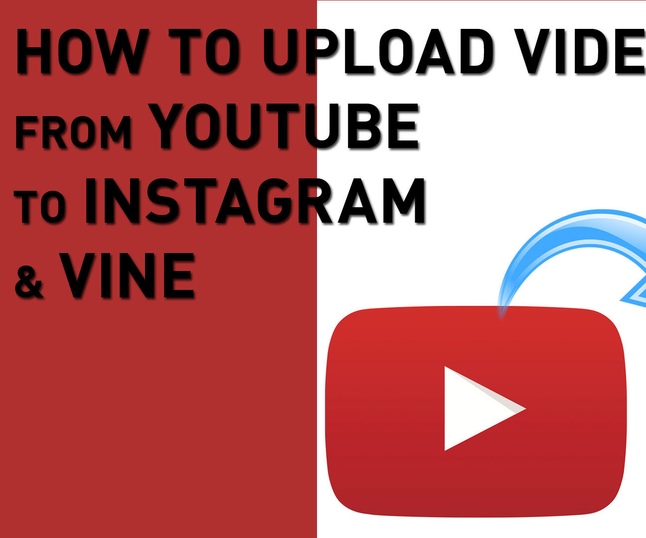 How to Upload a Youtube Video to Instagram and Vine