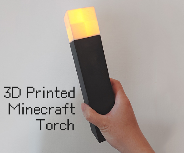 3D Printed Minecraft Torch That Glows!