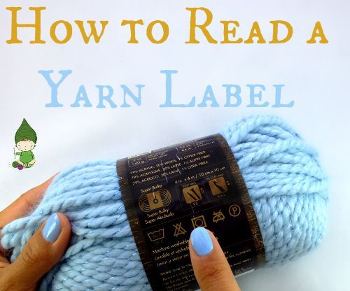 How to Read a Yarn Label…Plus a Free Printable Chart!